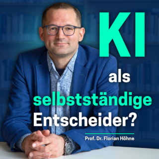 Zum Artikel "ME(H)R hören Podcast: KI als selbständige Entscheider? | Prof. Dr. Florian Höhne | Ep. 2"